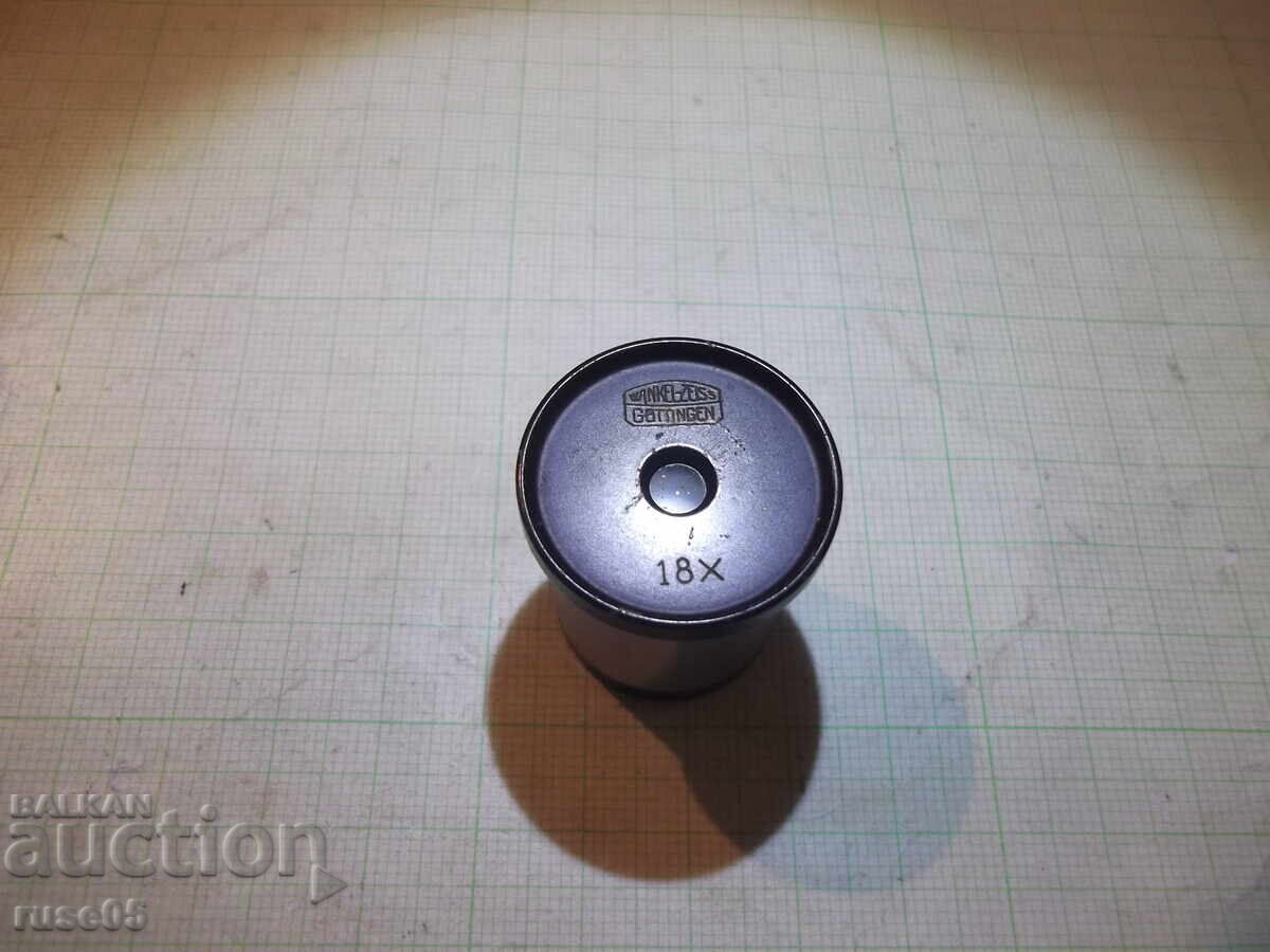 Окуляр за микроскоп ( WINKEL-ZEISS - GOTTINGEN - 18X )