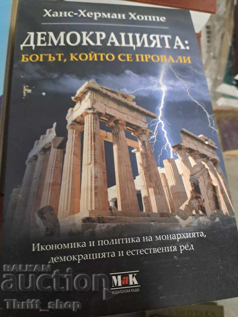 Democracy: The God That Failed Hans-Hermann Hoppe