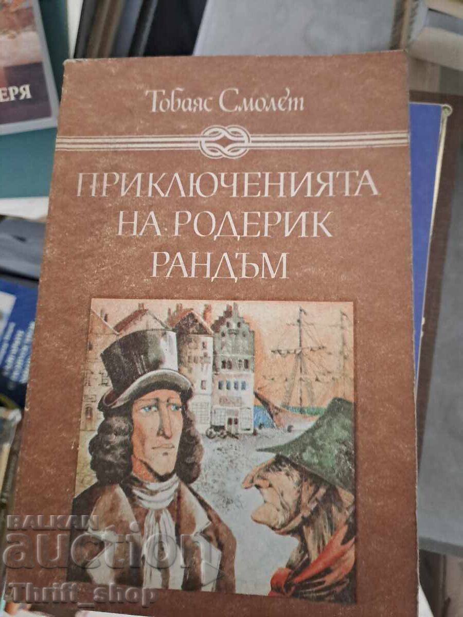 The Adventures of Roderick Random by Tobias Smollett The Adventures of Roderick Random by Tobias Smollett