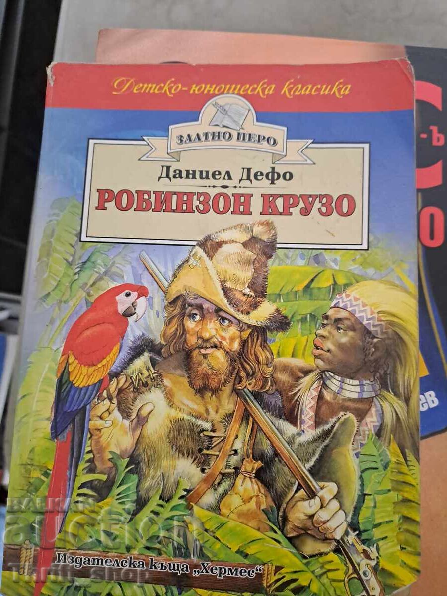 Robinson Crusoe Daniel Defoe Robinson Crusoe Daniel Defoe