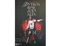 Alexander Gigov - Football for 100 years now