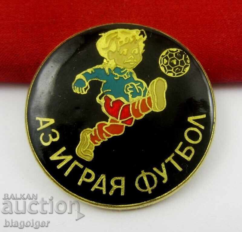 Аукцион Български футбол-Аз играя футбол-Стара значка Аукцион Български футбол-Аз играя футбол-Стара значка