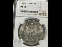 Γαλλία, 5 φράγκα 1876 MS62 NGC