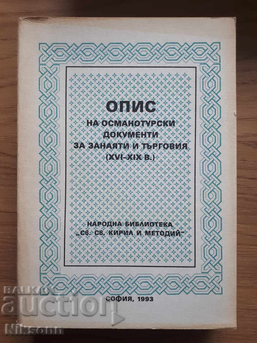 Descriere a documentelor otomane despre meșteșuguri și comerț