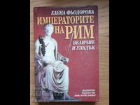 Οι Αυτοκράτορες της Ρώμης: Δόξα και Παρακμή