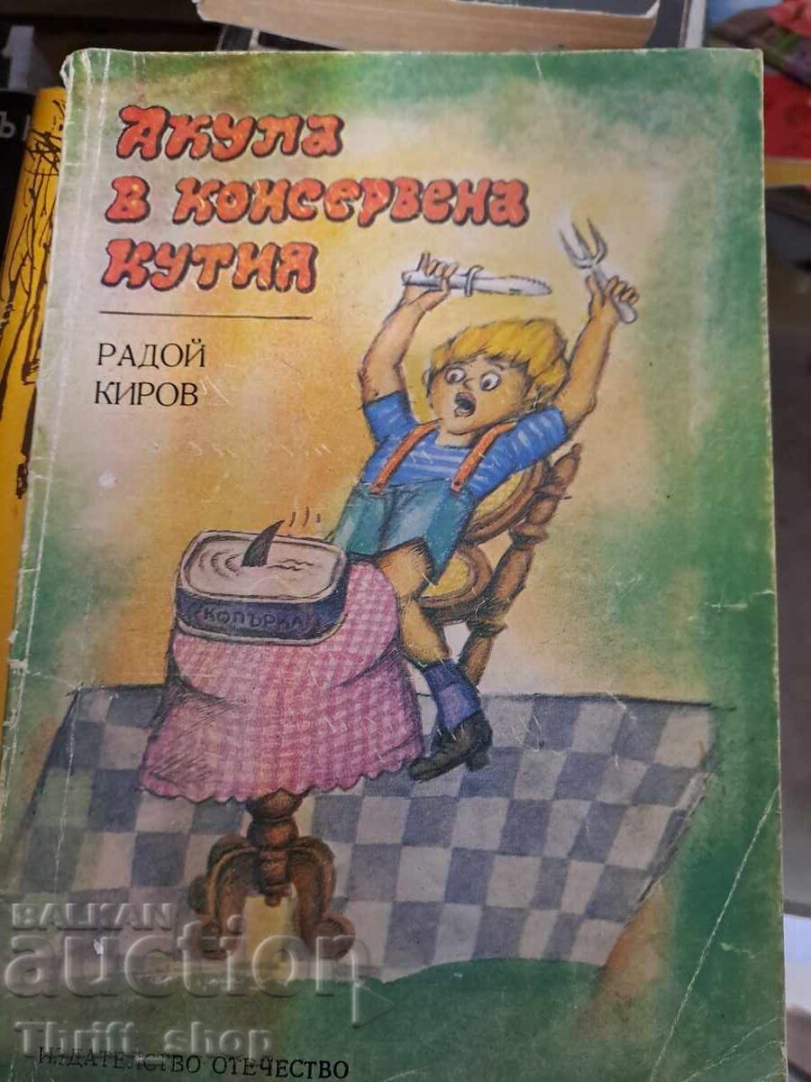 Shark in a can Radoy Kirov Shark in a can Radoy Kirov