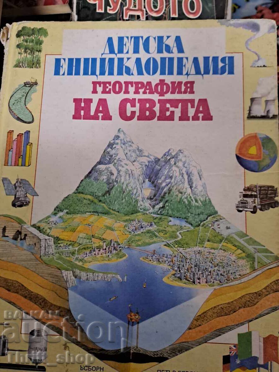 Children's Encyclopedia of World Geography Children's Encyclopedia of World Geography