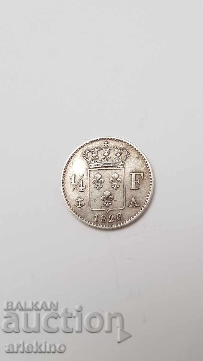 Рядка сребърна монета 1/4 Франк 1826 год. Франция