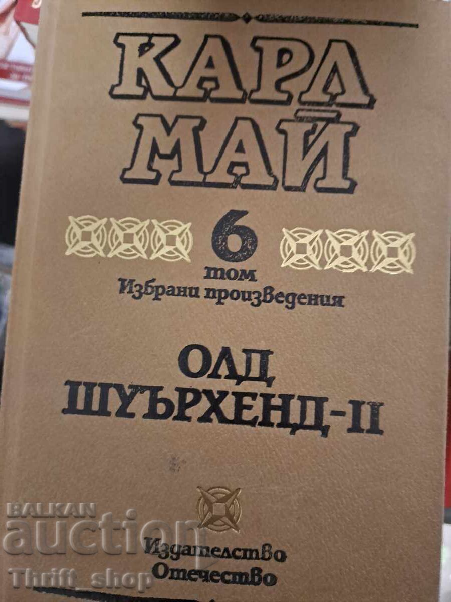 Old Surehand II Karl May Volume 6 Old Surehand II Karl May Volume 6