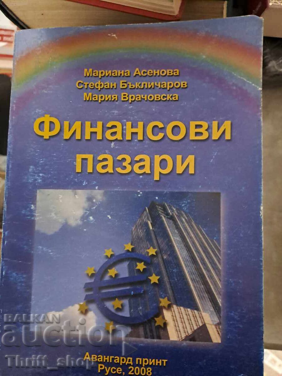 Χρηματοοικονομικές αγορές Μαριάνα Ασένοβα Στέφαν Μπακλιτσάροφ Χρηματοοικονομικές αγορές Μαριάνα Ασένοβα Στέφαν Μπακλιτσάροφ