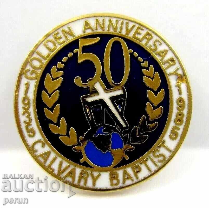 Златна годишнина 1935-1985 Баптистка значка от Голгота