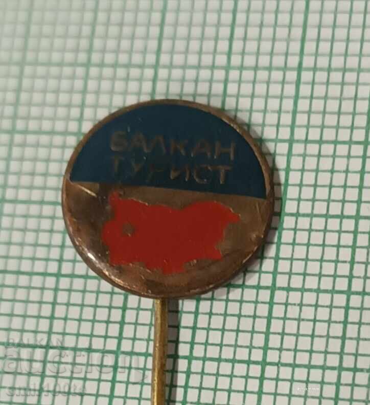 Badge - Balkan tourist Badge - Balkan tourist
