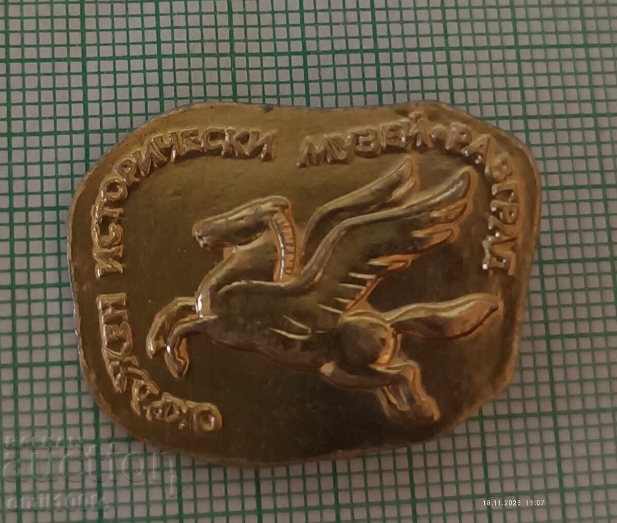 Badge - District History Museum Razgrad Badge - District History Museum Razgrad