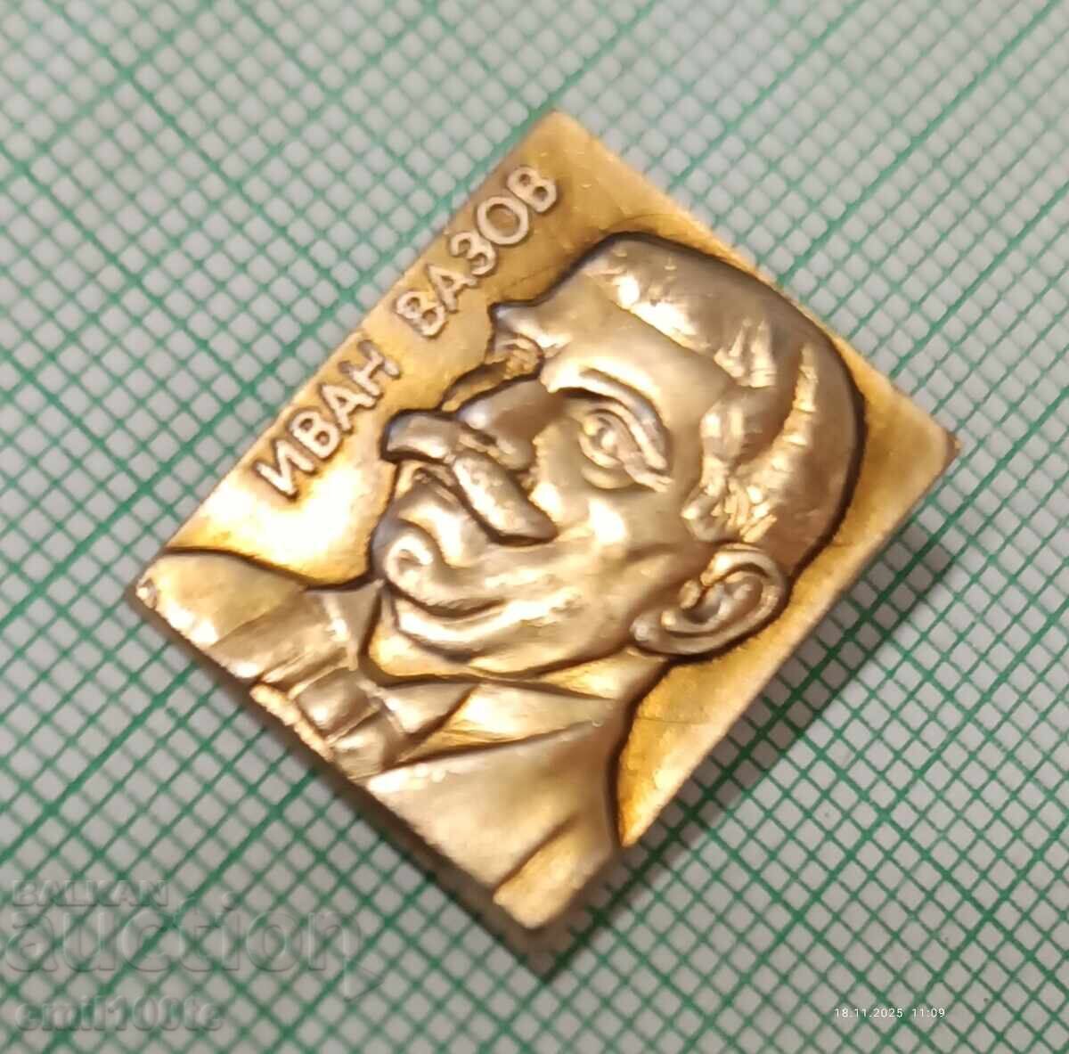 Badge - Ivan Vazov with price 2.00 BGN | € 1.02