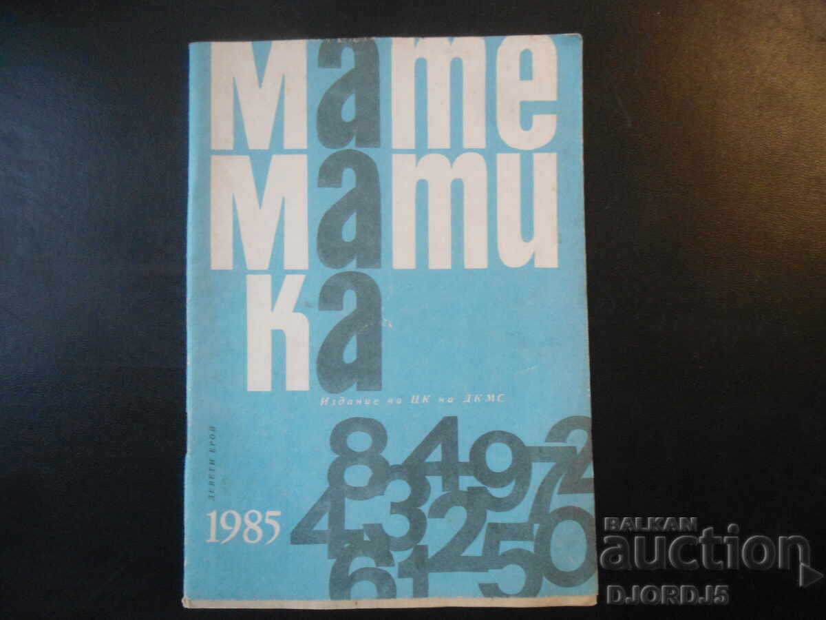 Revista "MATEMATICĂ", nr. 9, 1985 Revista "MATEMATICĂ", nr. 9, 1985