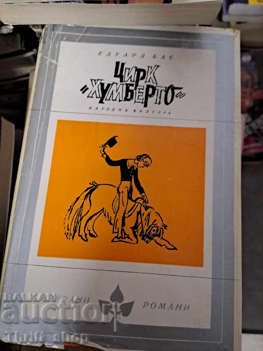 Circus "Humberto" Eduard Bas Circus "Humberto" Eduard Bas