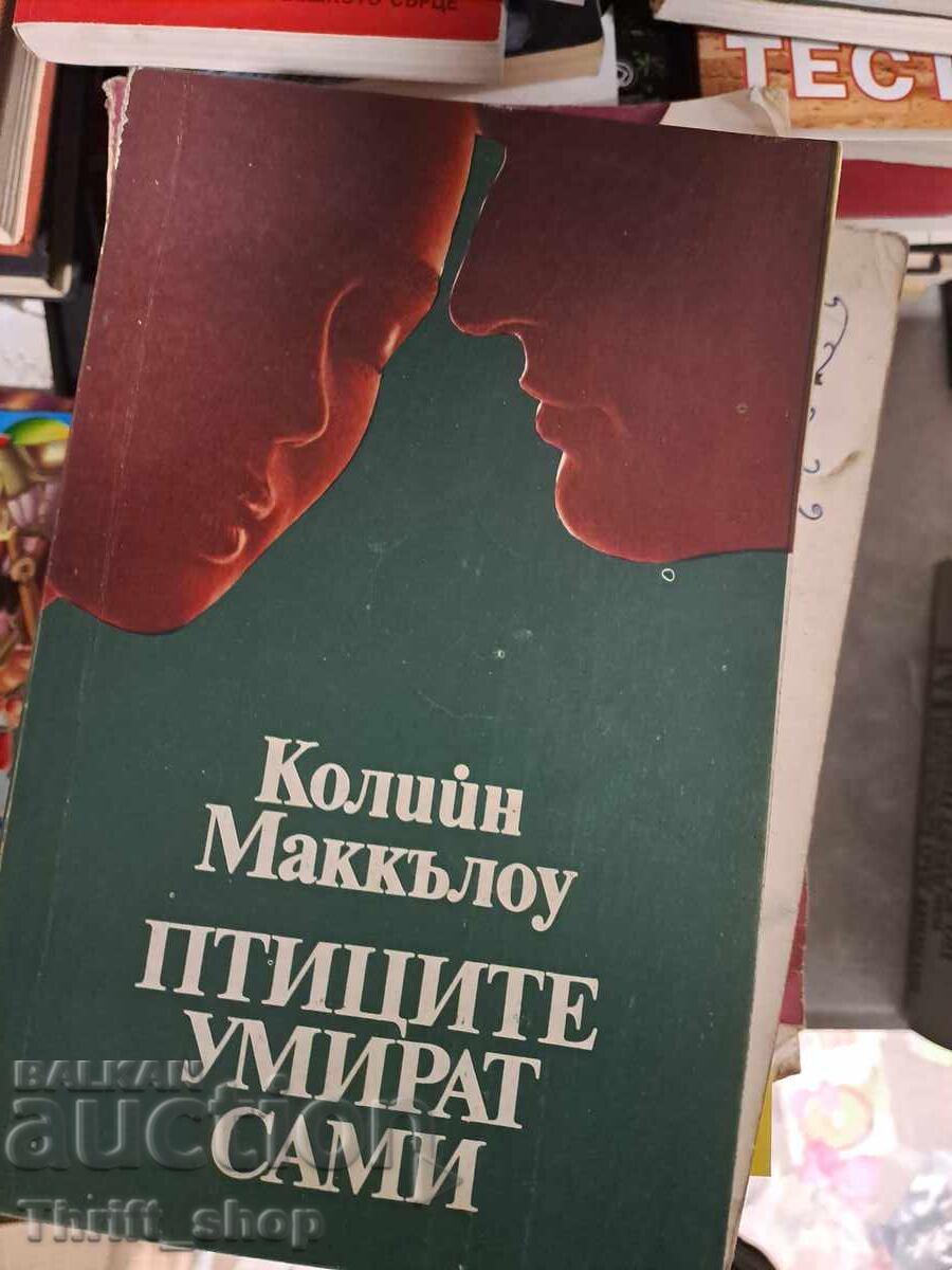 Birds Die Alone Colleen McCullough Birds Die Alone Colleen McCullough