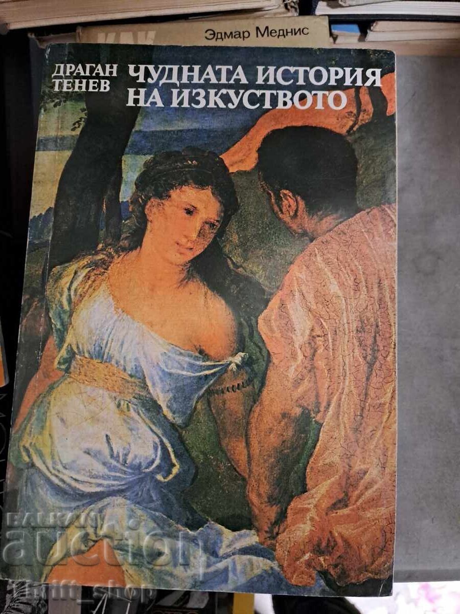 The wonderful history of art Dragan Tenev The wonderful history of art Dragan Tenev