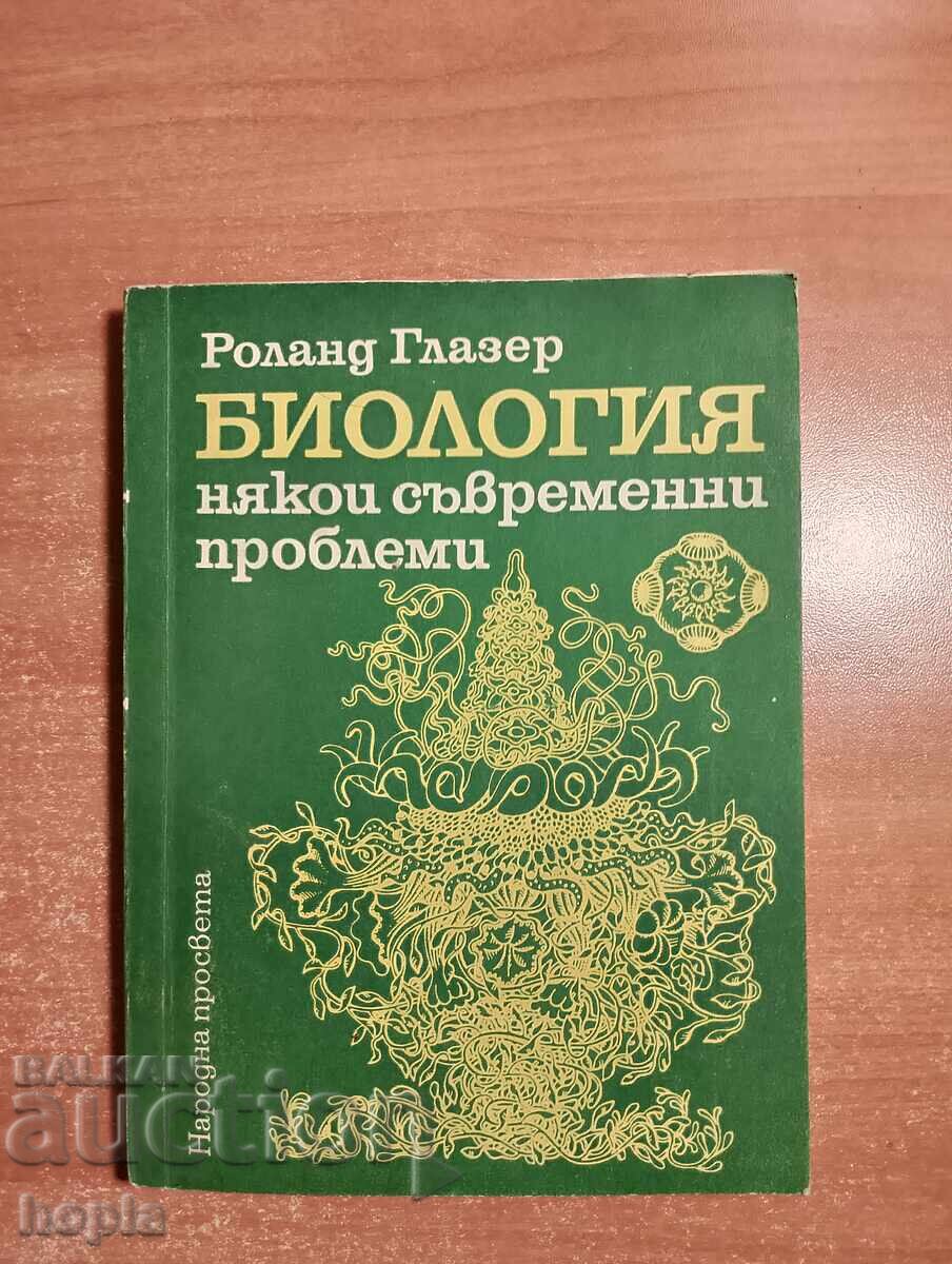 BIOLOGY - SOME CONTEMPORARY PROBLEMS BIOLOGY - SOME CONTEMPORARY PROBLEMS