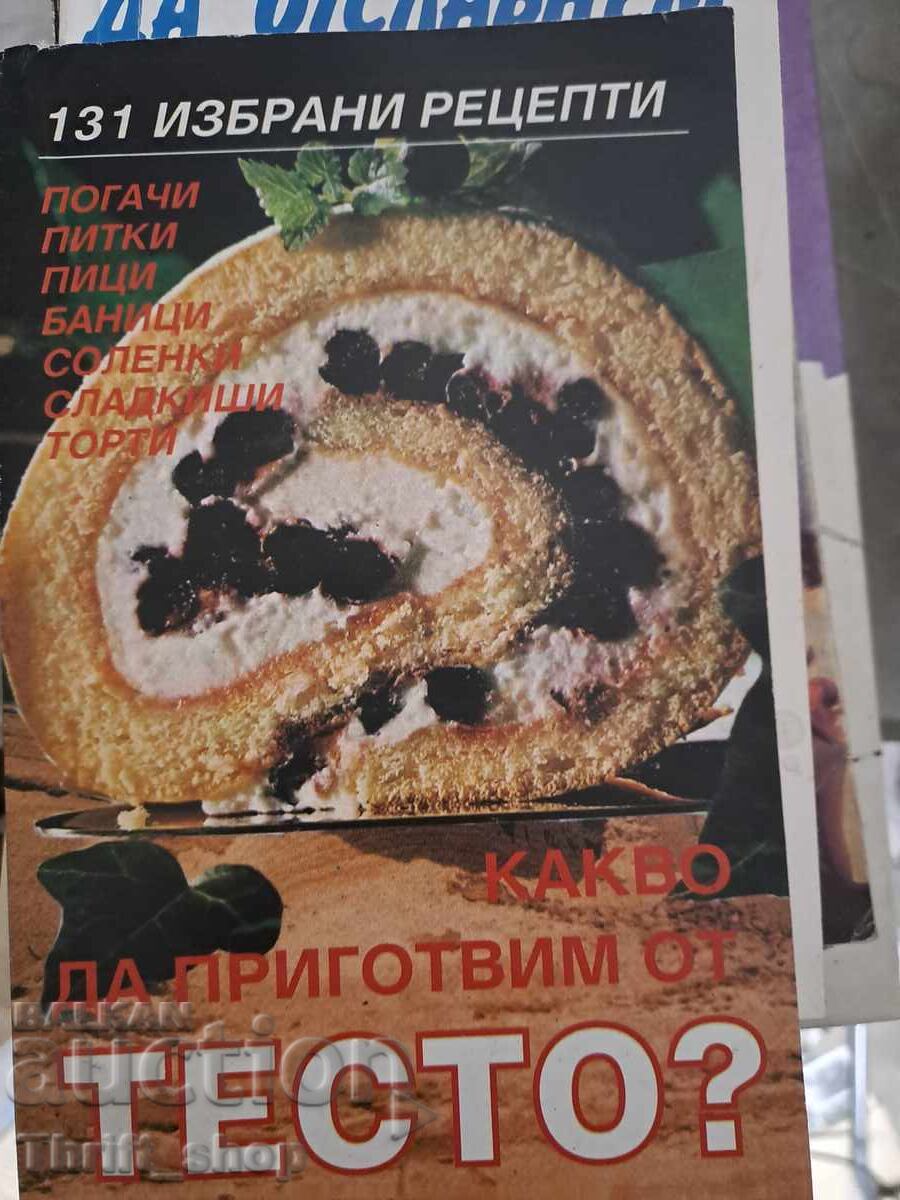 Ce să pregătim din aluat? Ce să pregătim din aluat?