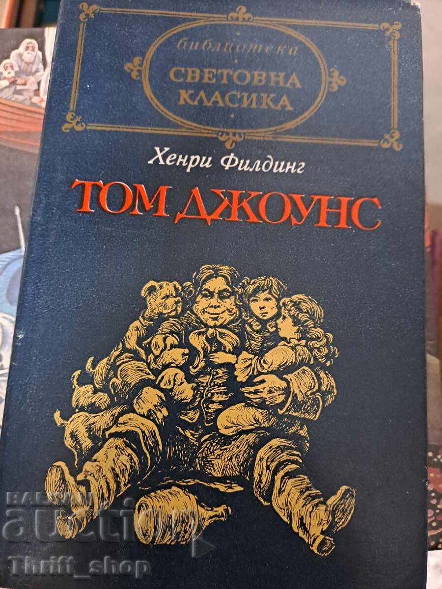 World Classics - Tom Jones - Henry Fielding World Classics - Tom Jones - Henry Fielding