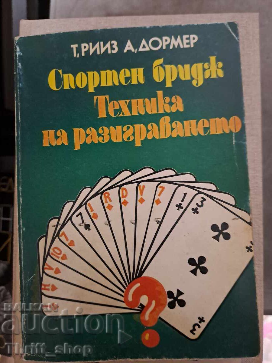 Sports bridge playing technique Sports bridge playing technique