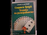 Sports bridge playing technique