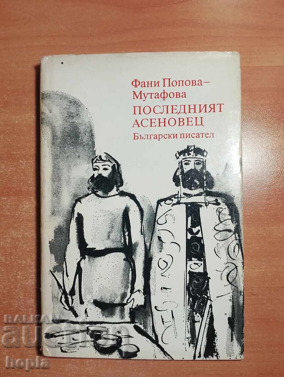 Fani Popova-Mutafova THE LAST ASEN Fani Popova-Mutafova THE LAST ASEN