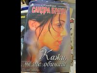 Say You Love Me Sandra Brown