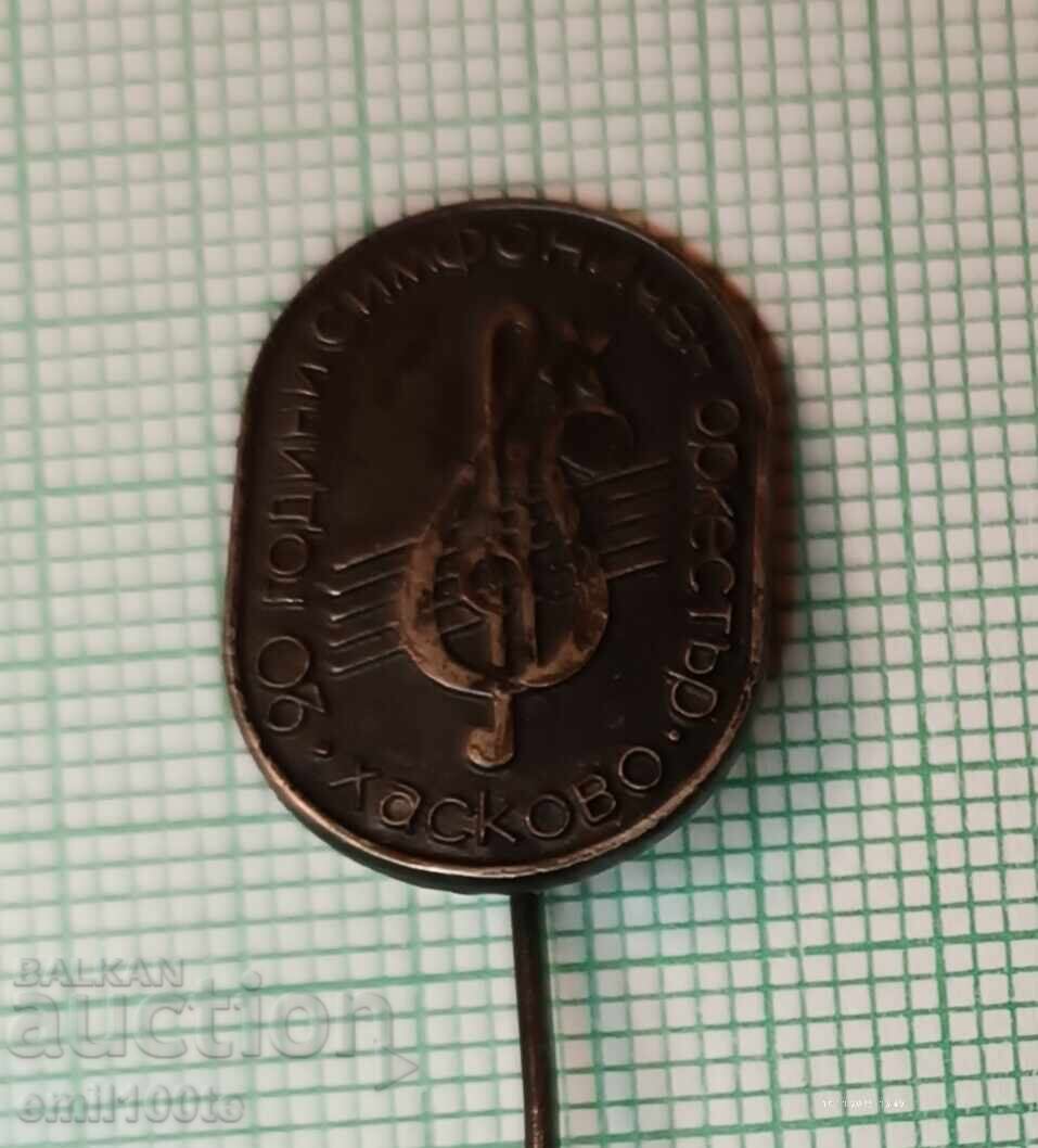 Badge - 20 years Haskovo Symphony Orchestra Badge - 20 years Haskovo Symphony Orchestra