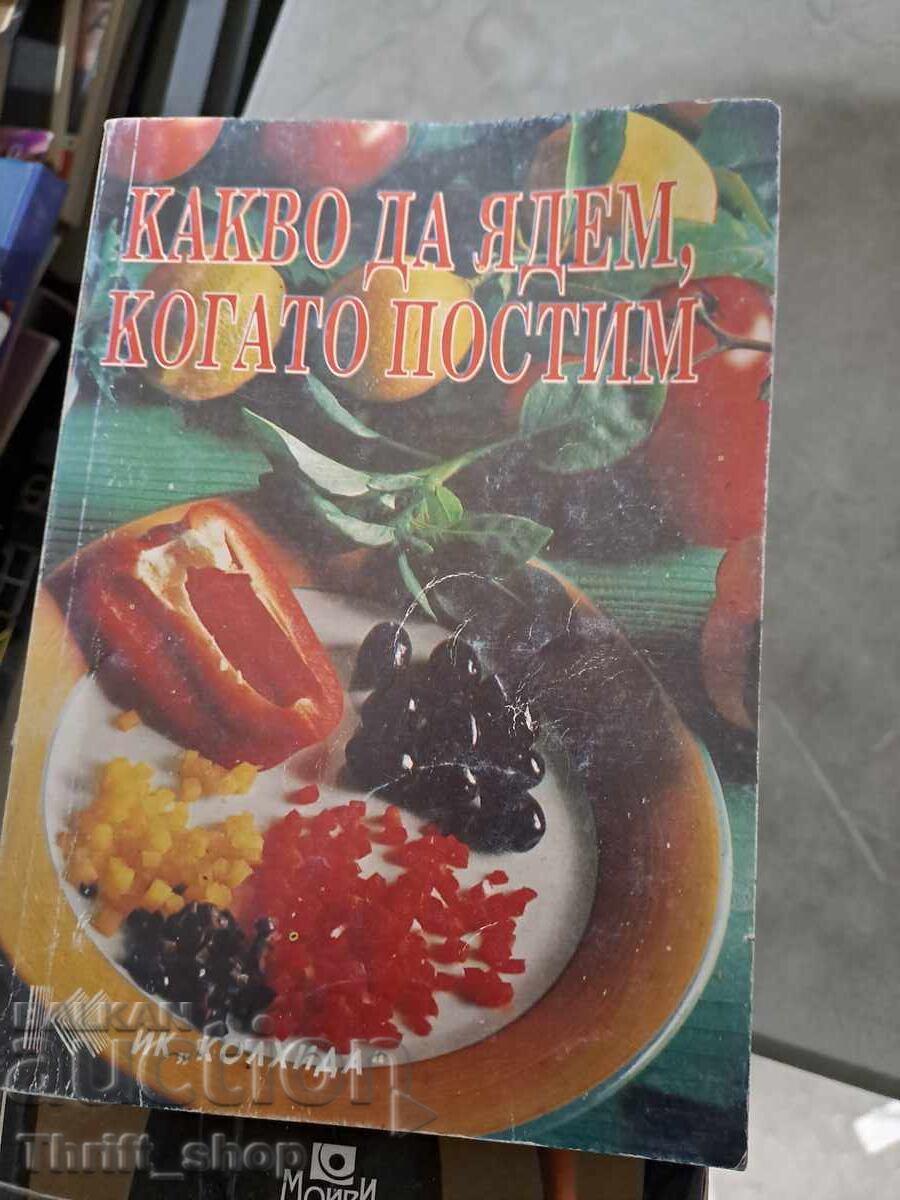 Ce să mâncăm când postim Ce să mâncăm când postim