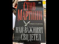 The most important witness Steve Martini