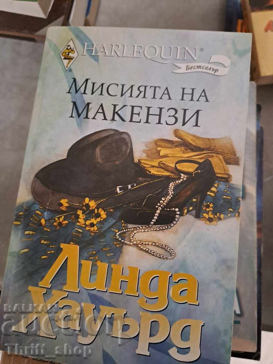 Mackenzie Mission Linda Howard Mackenzie Mission Linda Howard