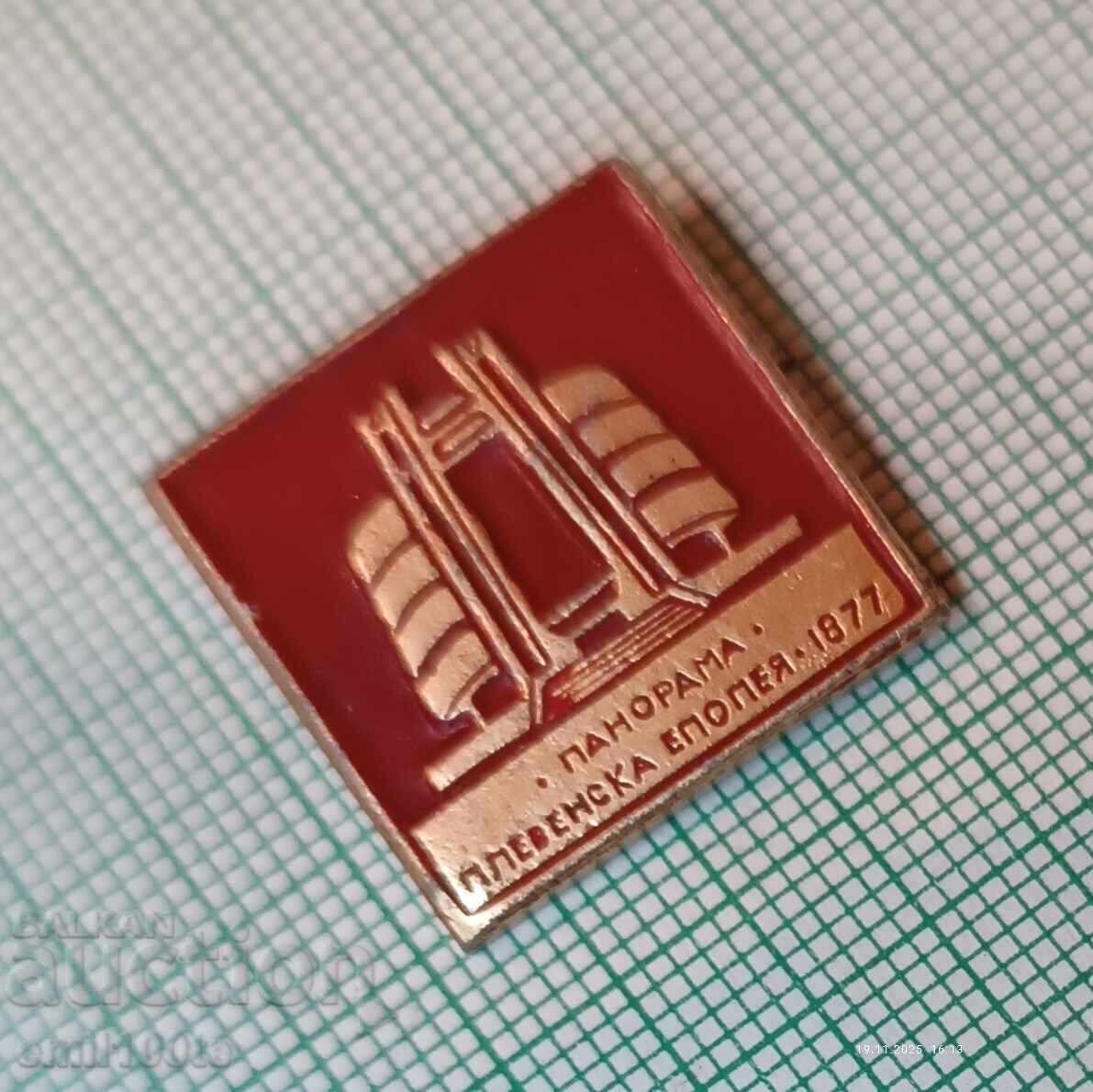 Licitație Insigna - Panorama Pleven Epic 1877 Pleven Licitație Insigna - Panorama Pleven Epic 1877 Pleven