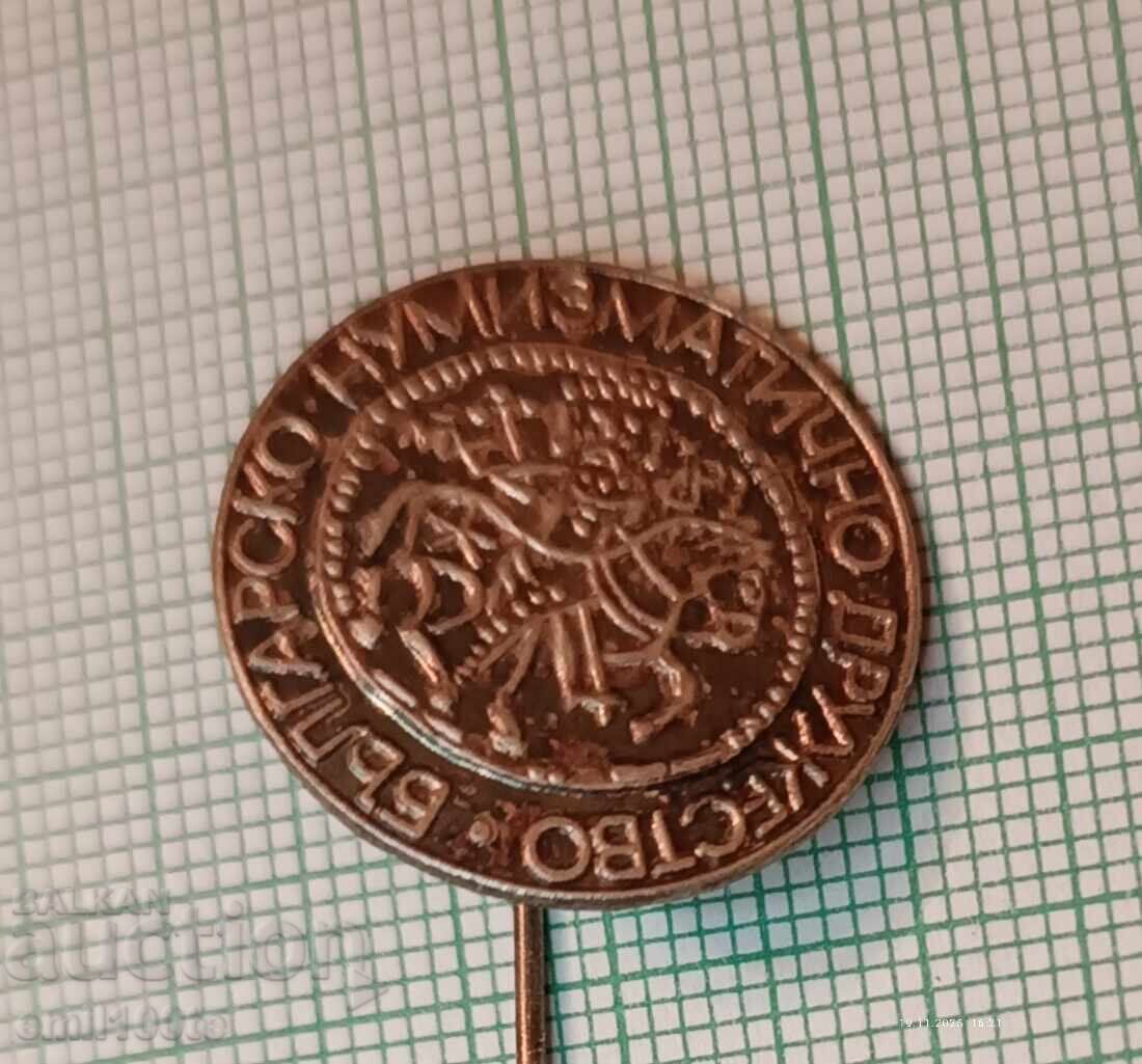 Insigna - Societatea Bulgară de Numismatică Insigna - Societatea Bulgară de Numismatică