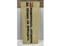 Social Plastic Sign for the Professional Group Responsible for the Plan of the Brigade