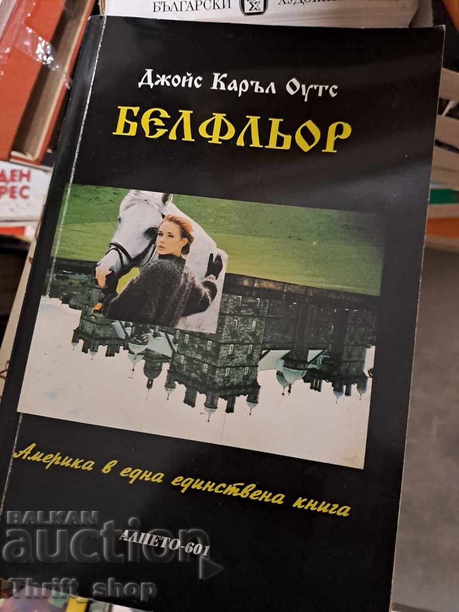 Bellefleur Joyce Carol Oates Bellefleur Joyce Carol Oates