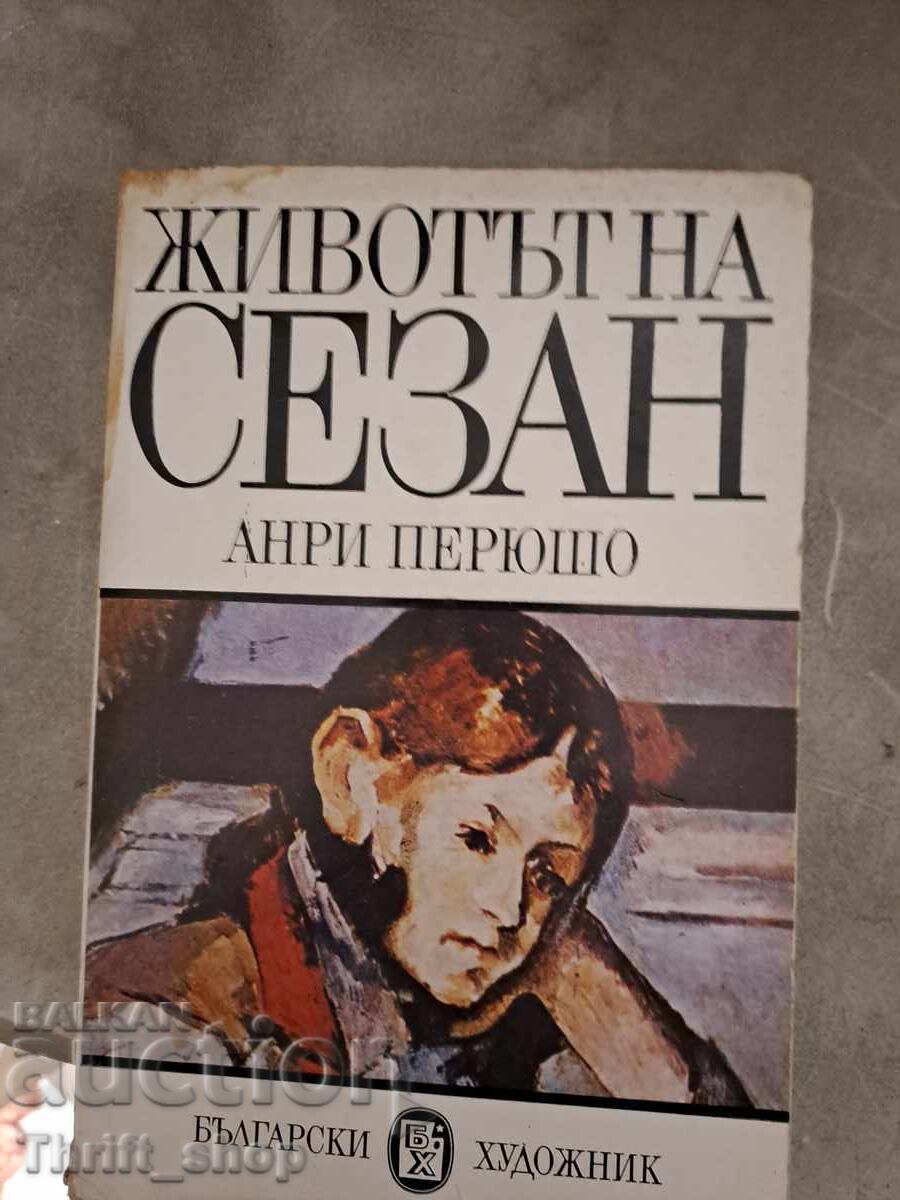 The Life of Cézanne by Henri Perruchot The Life of Cézanne by Henri Perruchot