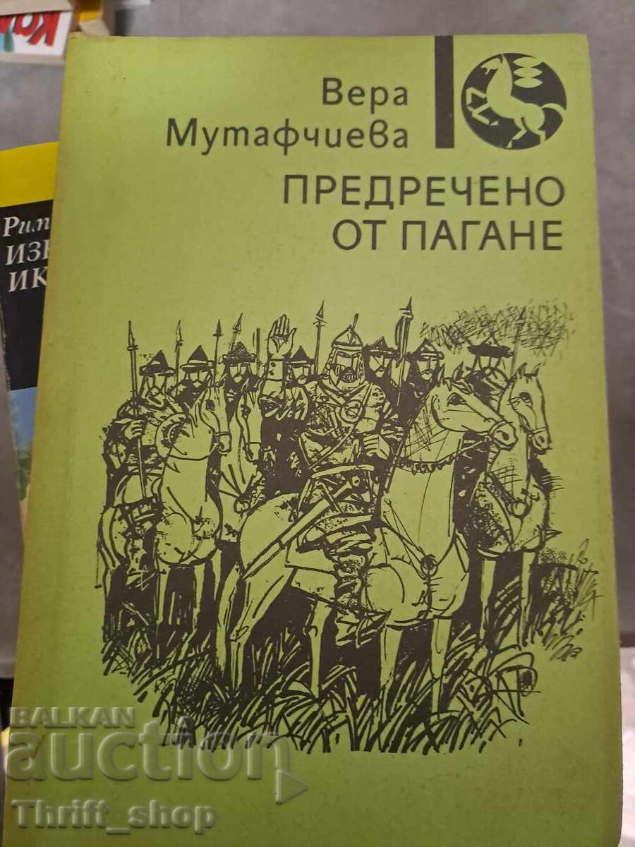 Foretold by Pagane Vera Mutafchieva Foretold by Pagane Vera Mutafchieva