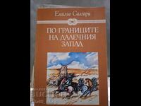 On the borders of the Far West Emilio Salgari