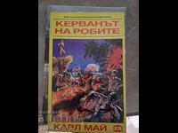 Karl May's Slave Caravan