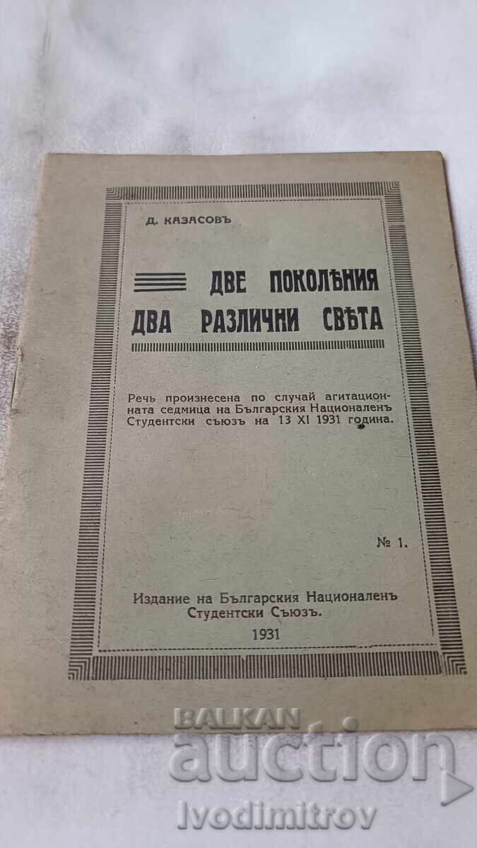 Two Generations, Two Different Worlds, 1931