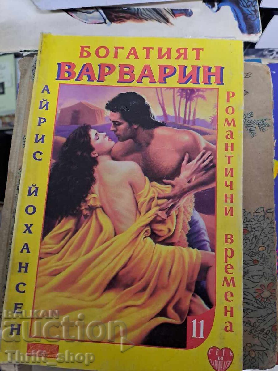 The Rich Barbarian by Iris Johansen The Rich Barbarian by Iris Johansen