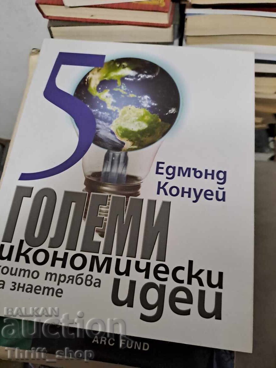 50 big economic ideas you need to know 50 big economic ideas you need to know