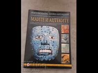 The lost civilization of the Maya and the Aztecs