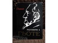 Conversații cu Goethe. J. Eckermann