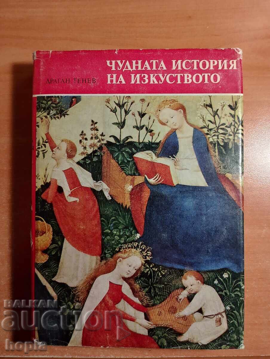 Dragan Tenev THE WONDERFUL HISTORY OF ART