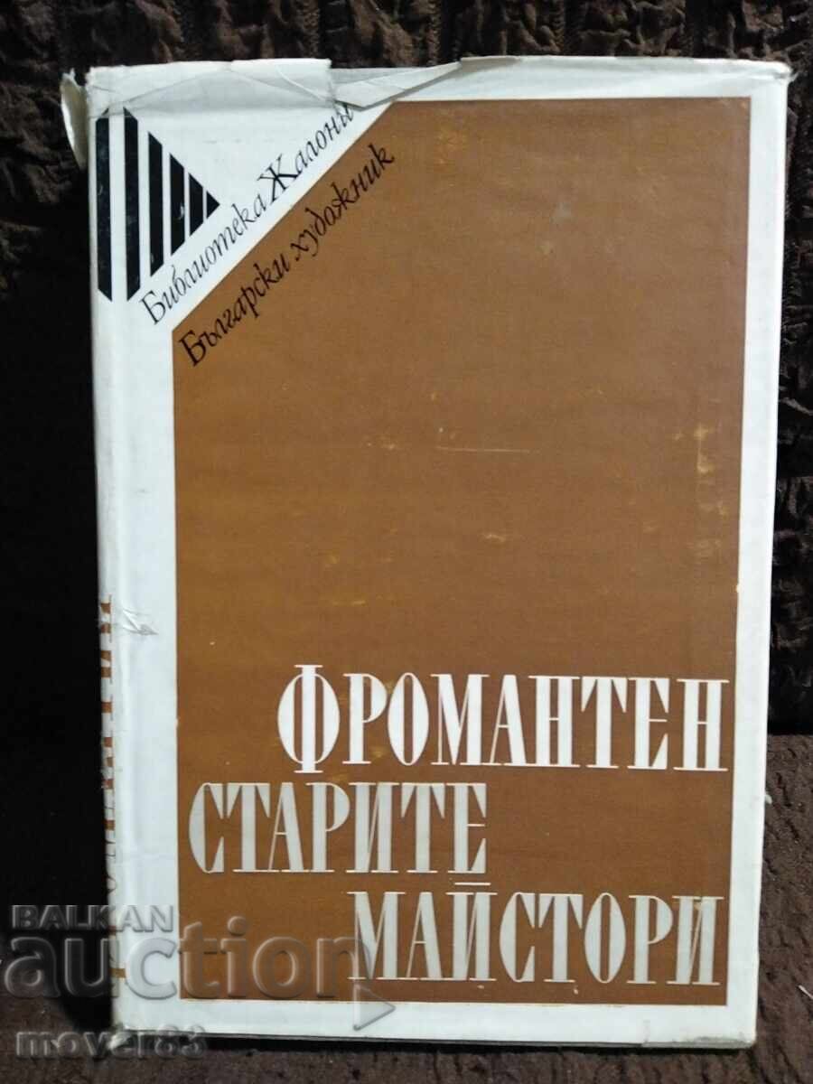 The Old Masters. Fromentin The Old Masters. Fromentin