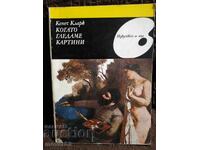 When We Look at Pictures. Kenneth Clark