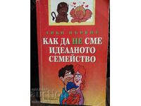Πώς να ΜΗΝ είμαστε, η τέλεια οικογένεια. Λίμπι Πέρβις